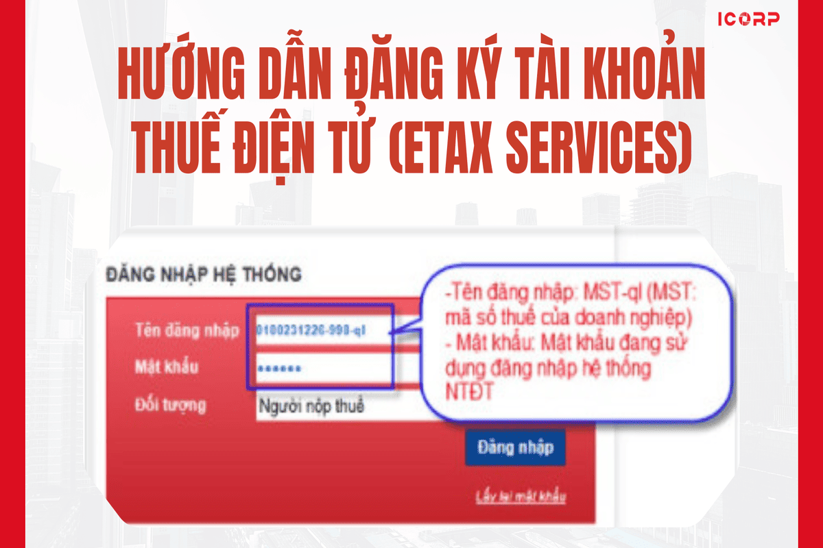 Hướng dẫn đăng ký tài khoản thuế điện tử (eTax services)